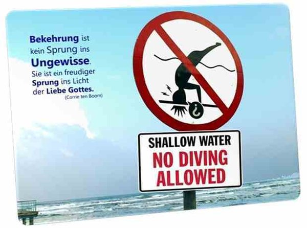 Christliche Postkarte: Warnschild - seichtes Wasser