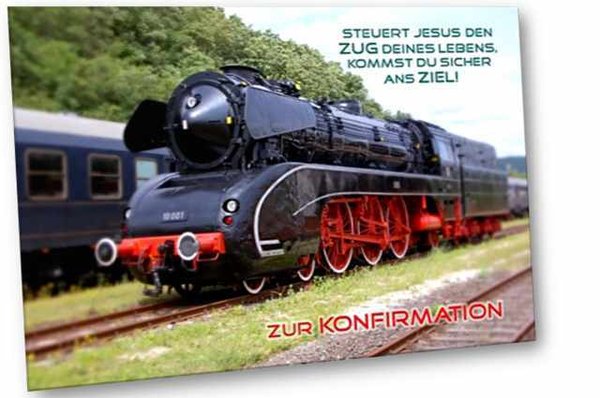 Christliche Konfirmationskarte: Dampflokomotive - Klappkarte DIN A6 mit Kuvert