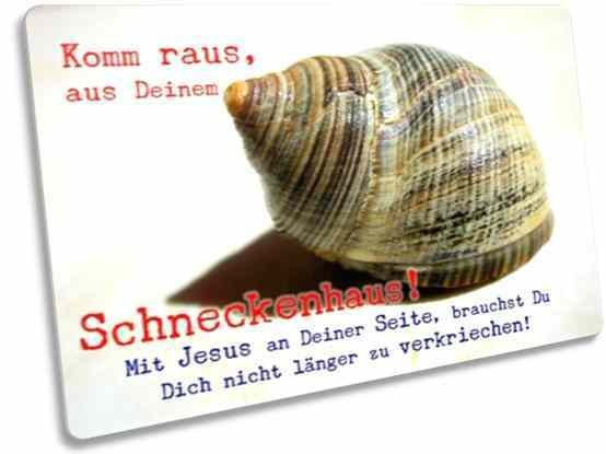 Christliche Postkarte: Schneckenhaus - Karte zur Ermutiigung