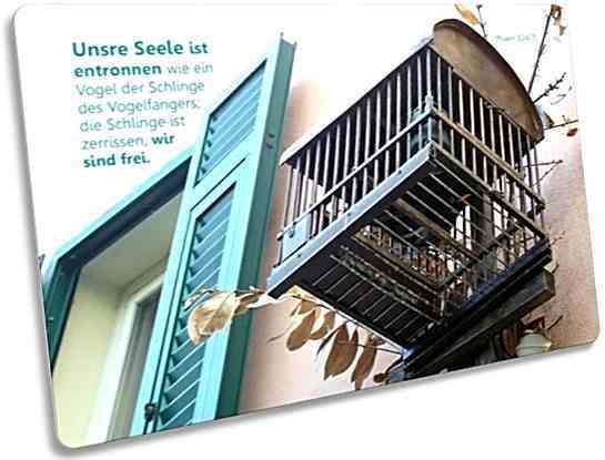 Christliche Postkarte: Vogelkäfig neben Fenster - Psalm 124,7
